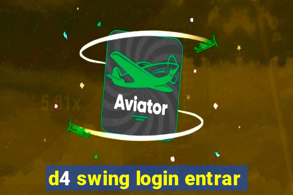 d4 swing login entrar